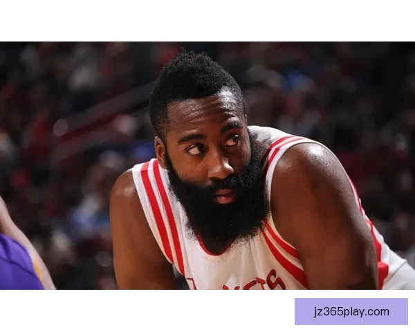 哈登高效掌控比赛20战15胜29分钟轻松砍下17分14助攻引热议